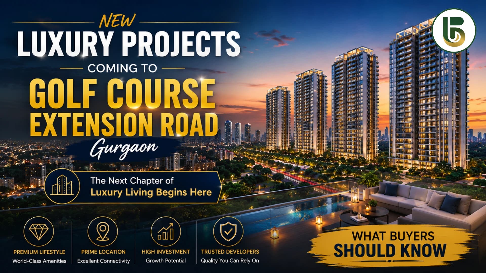 New Luxury Projects Coming to Golf Course Extension Road, Gurgaon: What Buyers Should Know